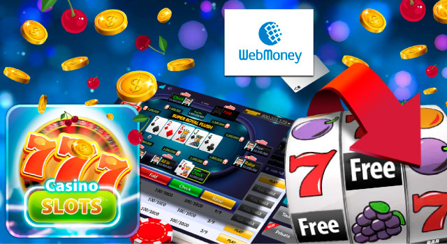 Webmoney casino